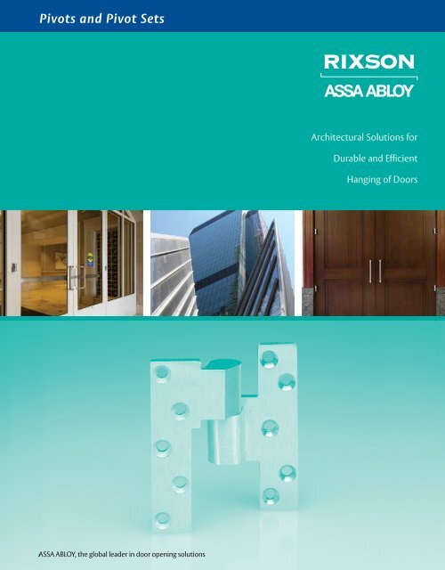 Pivots and Pivot Sets - ASSA ABLOY Door Security Solutions ...