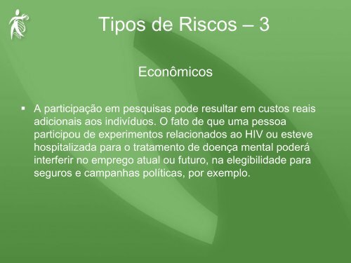 Riscos e Benefícios em Pesquisa - Anis