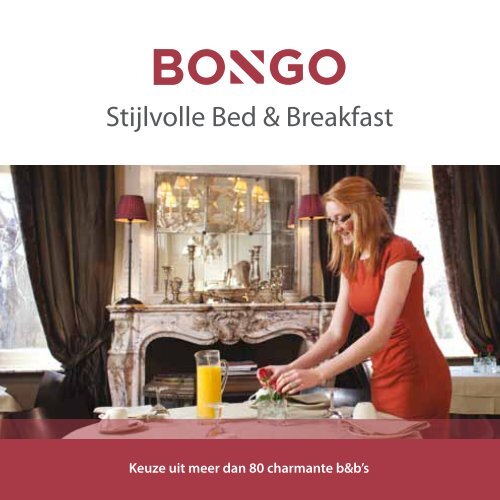 Stijlvolle Bed & Breakfast - Weekendesk-mail.com