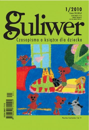 Guliwer 1 (2010) KWARTALNIK O KSIÄÅ»CE DLA DZIECKA
