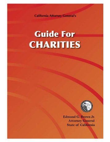 Guide for Charities - Attorney General - State of California