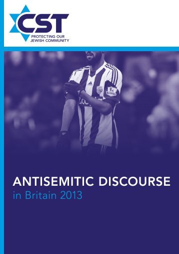 Antisemitic Discourse Report 2013
