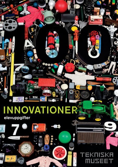100 innovationer - Elevuppgifter - Tekniska museet