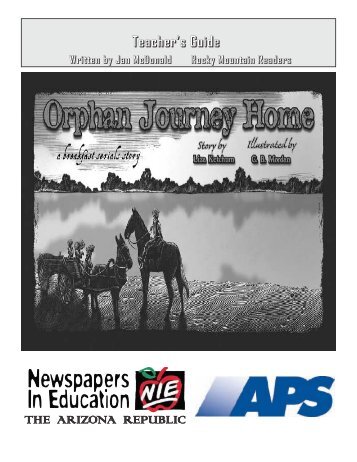 ORPHAN JOURNEY HOME teacher guide - Newspapers In Education