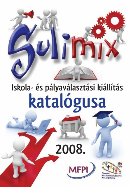 A SULIMIX iskola- Ã©s pÃ¡lyavÃ¡lasztÃ¡si kiÃ¡llÃtÃ