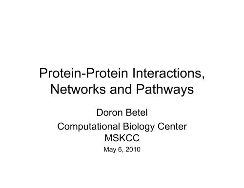 Protein-Protein Interactions, Networks and Pathways - Chagall