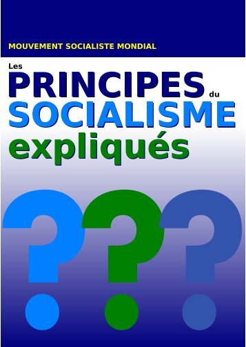 Les principes du socialisme expliqués - La Bataille socialiste