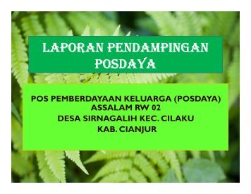 LAPORAN PENDAMPINGAN POSDAYA asssalam - P2SDM