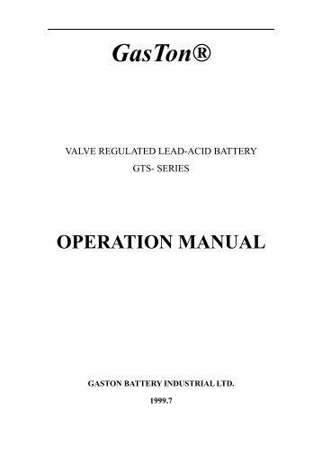 Operation - Gaston Battery Industrial Ltd.