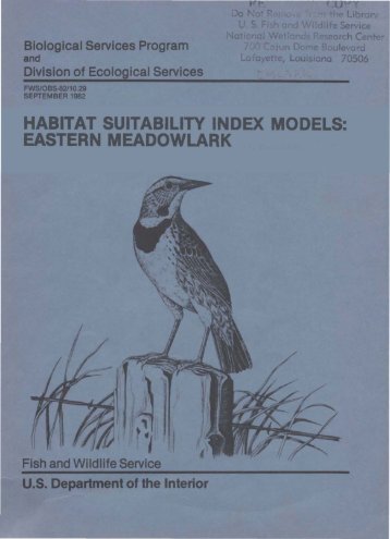 HABITAT SUITABILITY INDEX MODELS: EASTERN MEADOWLARK