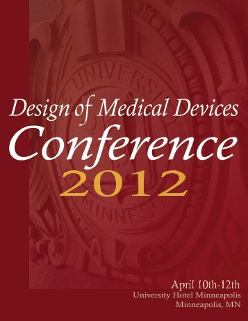 DMD 2012 Program - Design of Medical Devices Conference ...