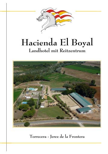 Hacienda El Boyal - Zeit fÃ¼r Pferde