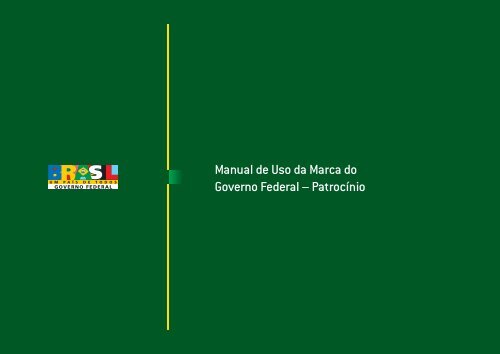 Manual de Uso da Marca do Governo Federal – Patrocínio