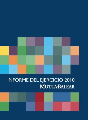 INFORME DEL EJERCICIO 2010 - Mutua Balear