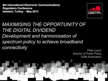 MAXIMISING THE OPPORTUNITY OF THE DIGITAL DIVIDEND ...