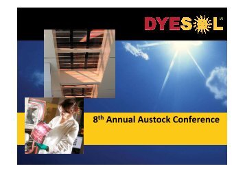 8th Annual Austock Conference Presentation - Dyesol