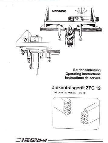 HEGNER ZFG Fingerjoint Machine Manual