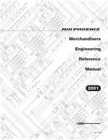 Engineering Reference Manual 2001, revision 1 - Hill Phoenix