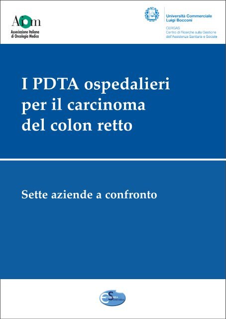 I PDTA ospedalieri per il carcinoma del colon retto Sette ... - Cergas