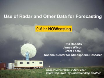 Use of Radar and Other Data for Forecasting - UCAR Africa Initiative