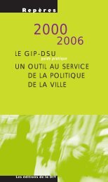 2000 / 2006 - Le GIP-DSU, un outil au service de la politique de la ville