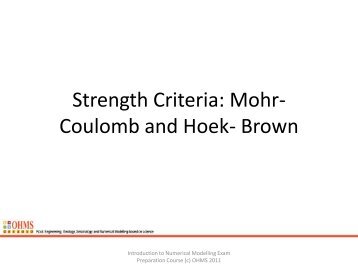 Strength Criteria: Mohr- Coulomb and Hoek- Brown - OHMS