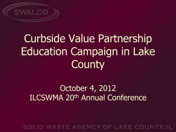 Curbside Value Partnership SWALCO W Willis.pdf - Illinois Counties ...