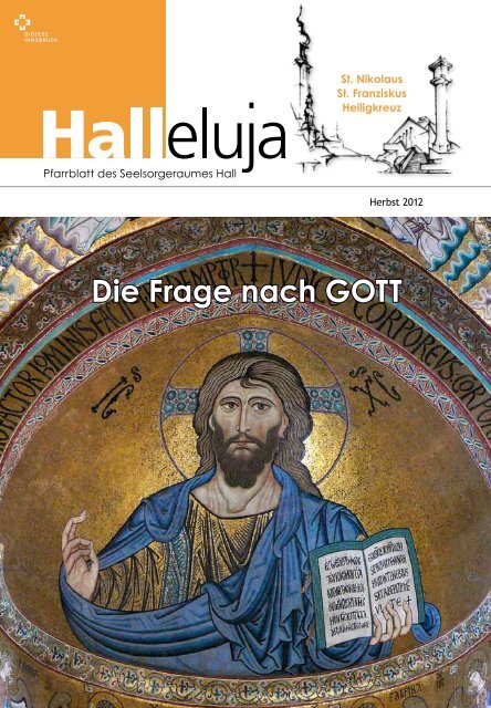 Die Frage nach GOTT - Pfarre St. Franziskus Hall in Tirol - SchÃ¶negg