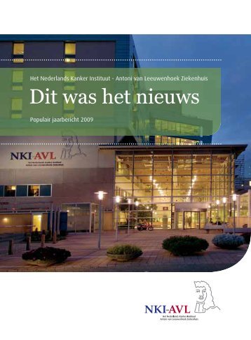 Dit was het nieuws - NKI / AvL