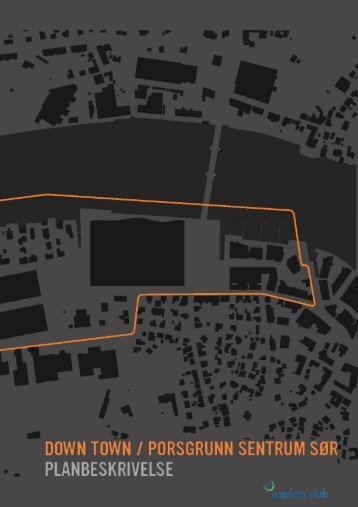Planbeskrivelse - Porsgrunn Kommune
