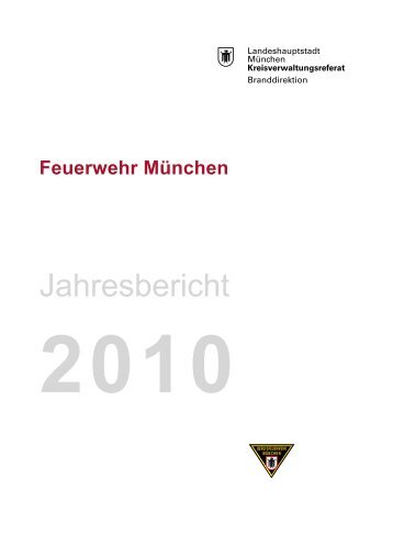 Vorlage - Jahresbericht (basiert auf 2004) - Berufsfeuerwehr München