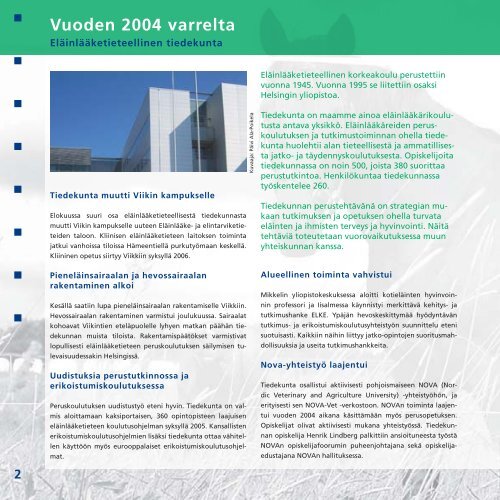 Vuosikertomus 2004 - ElÃ¤inlÃ¤Ã¤ketieteellinen tiedekunta - Helsinki.fi