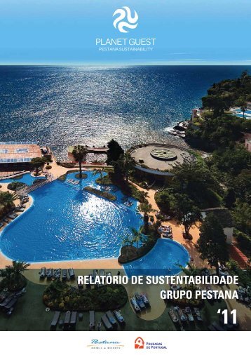 relatório de sustentabilidade grupo pestana - Pestana Hotels ...