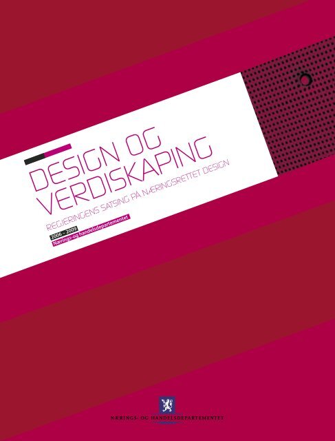 Last ned "Design og verdiskaping" (PDF 750 KB) - Norsk DesignrÃƒÂ¥d