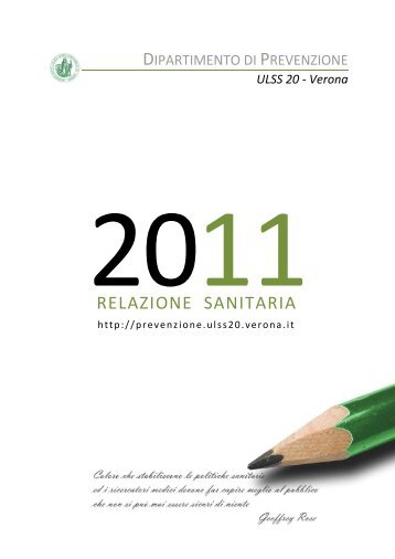 Relazione 2011 pdf - Dipartimento di Prevenzione Ulss 20 di Verona