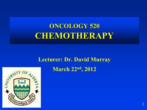 Principles of Chemotherapy - Experimental Oncology Graduate Study
