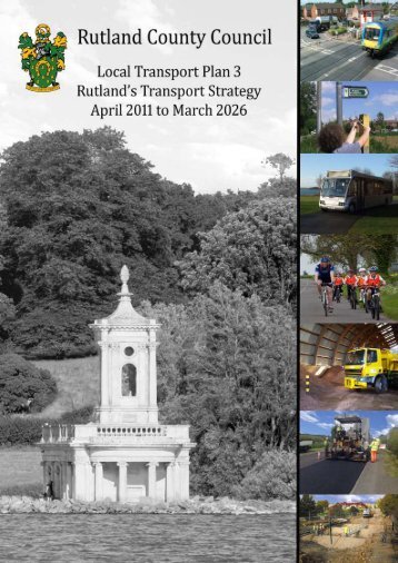 Rutland Local Transport Plan 3 - Rutland County Council