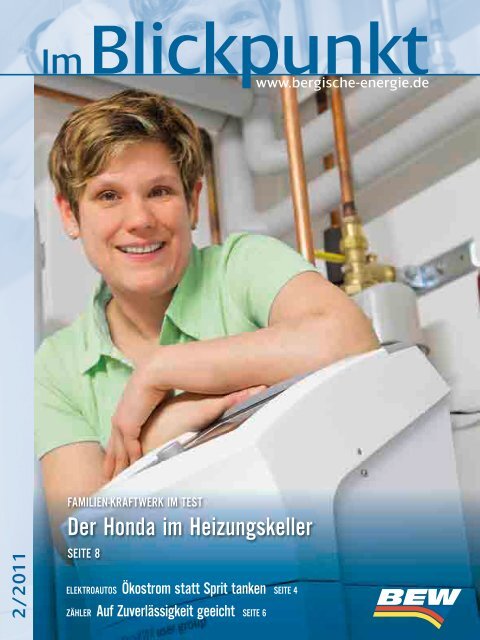 Blickpunkt Ausgabe 02/2011 - BEW Bergische Energie- und Wasser ...