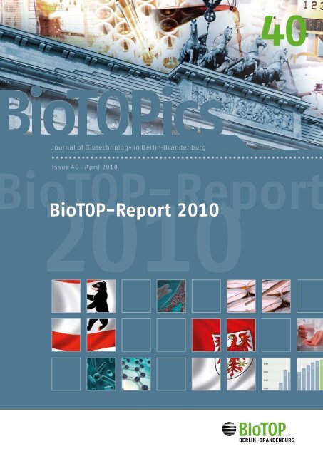 BioTOP-Report 2010 - Berlin Partner GmbH