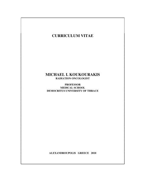 CURRICULUM VITAE MICHAEL I. KOUKOURAKIS