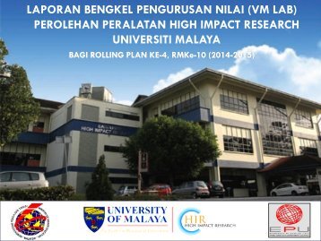 Report of VM Lab 2012 - High Impact Research - Universiti Malaya