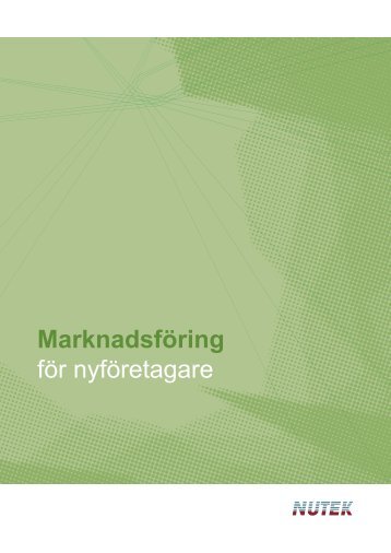 MarknadsfÃ¶ring fÃ¶r nyfÃ¶retagare, pdf, 1 MB - Karlskrona kommun