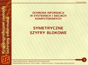 SYMETRYCZNE SZYFRY BLOKOWE