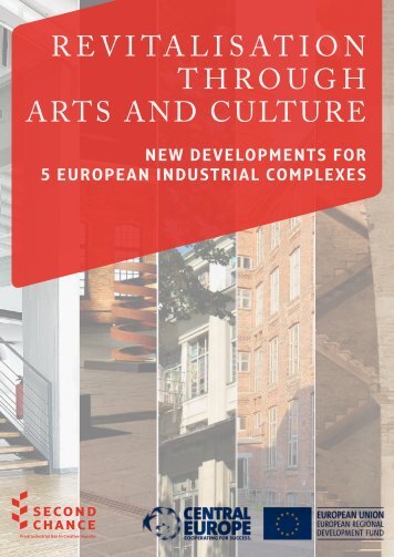REVITALISATION THROUGH ARTS AND CULTURE - Central Europe