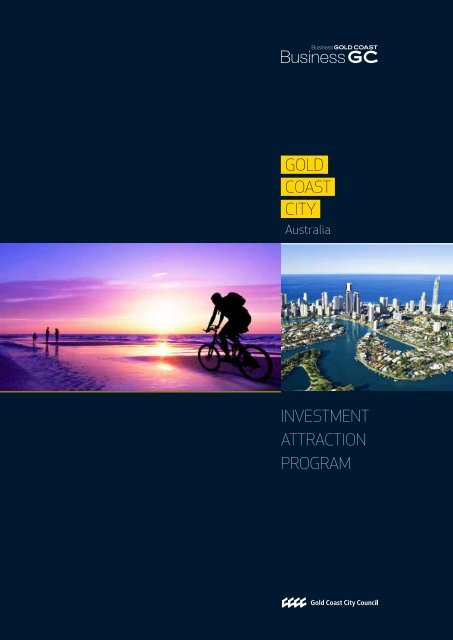 GOLD COAST CITY INVESTMENT ATTRACTION PROGRAM