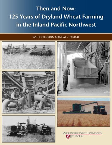 Then and Now: 125 Years of Dryland Wheat Farming in the Inland ...