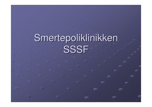 Smertepoliklinikken i Helse FÃ¸rde ved Kjell Brekken