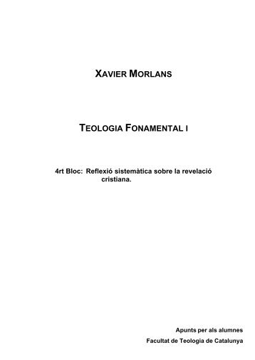 XAVIER MORLANS TEOLOGIA FONAMENTAL I - Facultat de ...