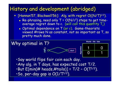 Online Learning, Regret Minimization, and Game Theory - MLSS 08