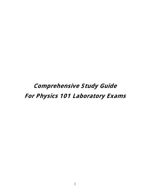 Comprehensive Study Guide For Physics 101 Laboratory Exams